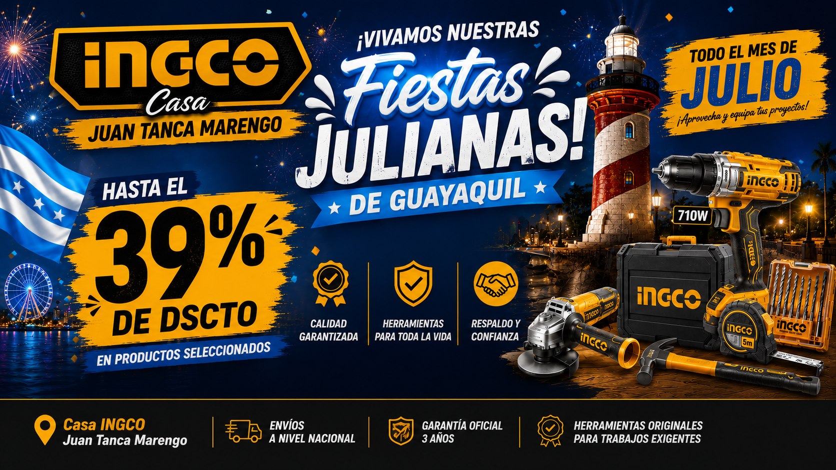 Fiestas Julianas de Guayaquil — Hasta 39% de descuento en productos seleccionados, todo el mes de julio · Casa Ingco Juan Tanca Marengo